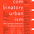 Thom Mayne, Combinatory Urbanism (Stray Dog Press, 2011)