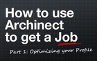 How to Use Archinect to Get a Job; Part 1: Optimizing your Profile