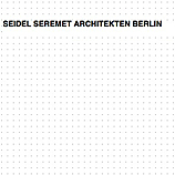 seidel seremet architekten berlin