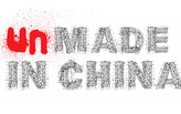 unMADE IN CHINA