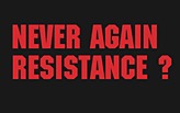 NEVER AGAIN RESISTANCE? - Steinhaus Architecture Workshop and Symposium 2012