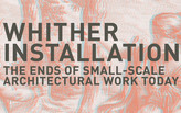 Whither Installation Symposium Part 3: The Symposium (live)