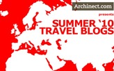 Archinect Summer '10 Travel Blogs