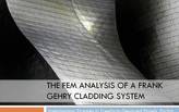 FEM Analysis Project - Frank Gehry Cladding System