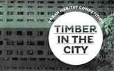 TIMBER IN THE CITY: Urban Habitats Competition