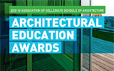 2012-13 ACSA Architectural Education Awards