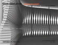 VISUAL UNDULATIONS - Screening the Elements