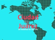Research & Statistics: Ciudad Juarez 