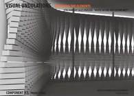 VISUAL UNDULATIONS - Screening the Elements