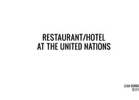 Restaurant and Hotel at the United Nations