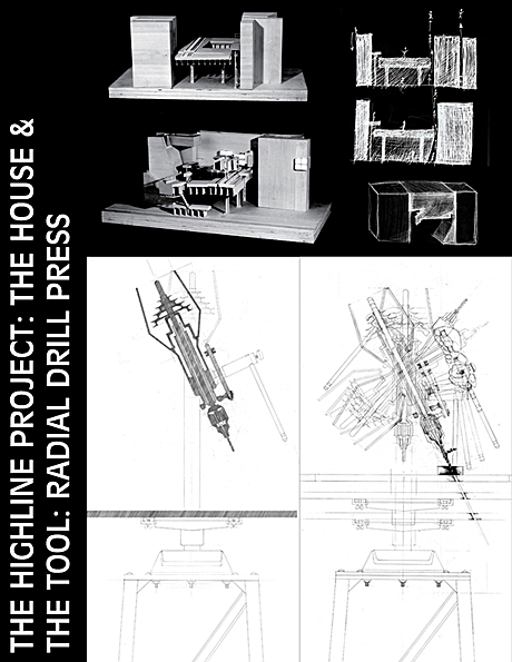 The Tool & The House on the Highline Project
