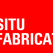 Situ Fabrication