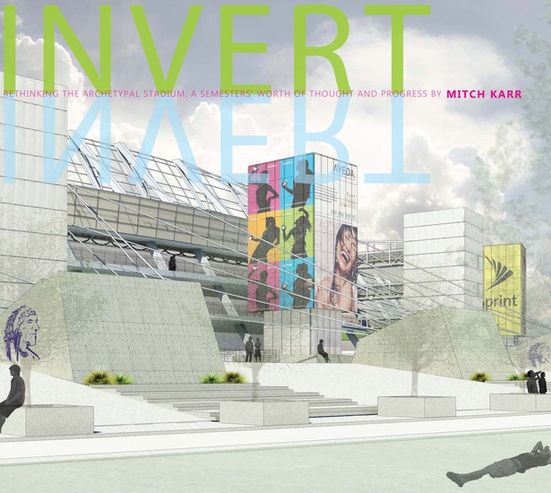 Inverted Stadium. Thesis Book - Invert