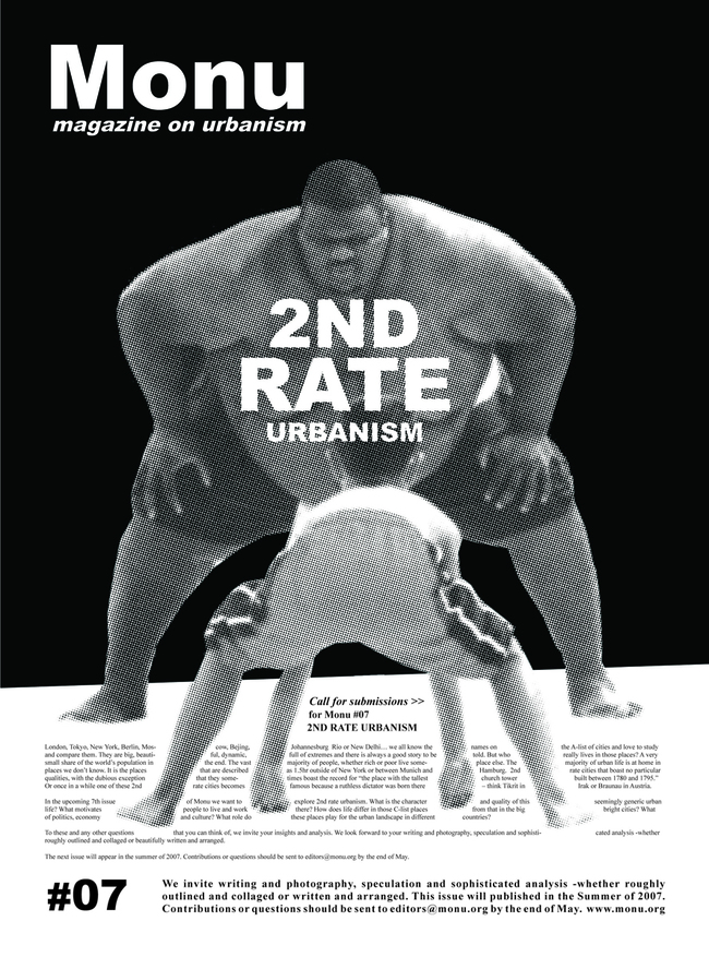 Fat Provocation: MONU calls for contributions of its 7th issue presenting the obliterating contrast of a sumo wrestler against a kid. The issue was released during the summer of 2007. Urbanism has never before been so heavy. Poster © MONU