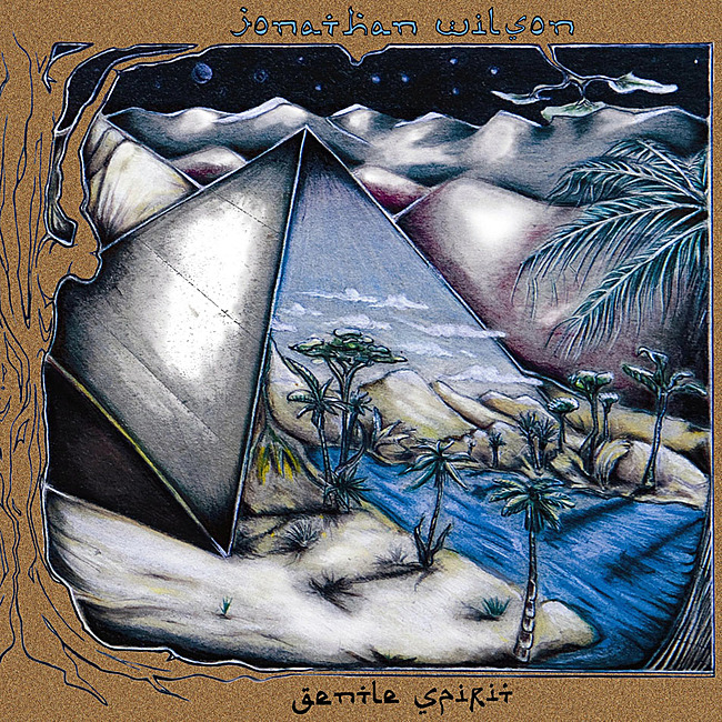 Jonathan Wilson - Gentle Spirit (2011)