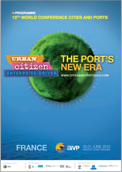 The Port’s new era – 13th World Conference Cities and Ports (brochure)