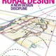 Rural Design- A New Design Discipline by Dewey Thorbeck