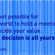 Perception is reality.